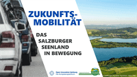Ideenwettbewerb: ZukunftsMobilität – Das Salzburger Seenland in Bewegung